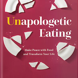 4 Key Elements of Unapologetic Eating with Guest Alissa Rumsey